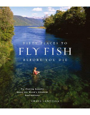 Angler's Book Supply 50 Places to Fly Fish Before You Die in One Color